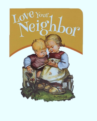 Love Your Neighbor, Board Book for Catholic Kids, Ages 3-6, 16 Pages
