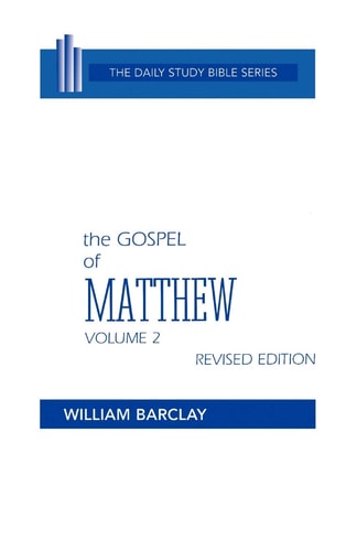 The Gospel of Matthew, Volume Two, Revised Edition