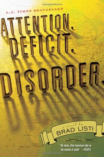 Attention. Deficit. Disorder.: A Novel