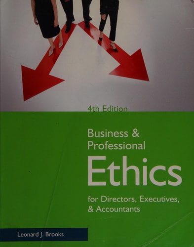 Business and Professional Ethics for Directors, Executives, and Accountants