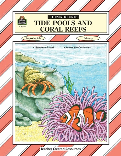 Tide Pools & Coral Reefs Thematic Unit