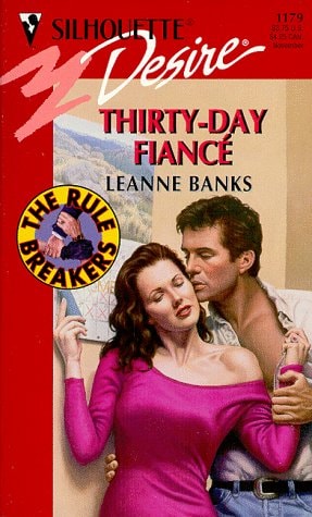 Thirty - Day Fiance (The Rulebreakers) (Silhouette Desire)