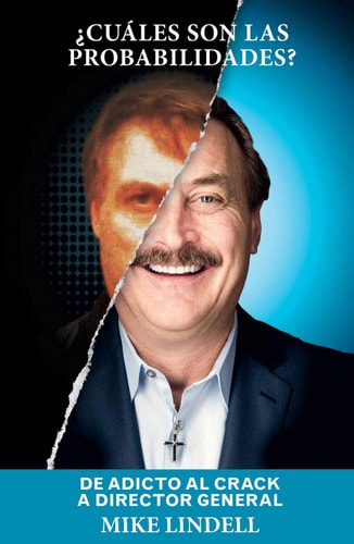 ¿Cuáles son las probabilidades? De adicto al crack a ceo : What Are the Odds? From Crack Addict to CEO (Spanish edition)