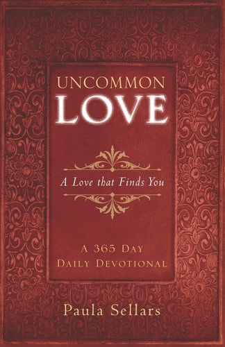 Uncommon Love: A Love that Finds You
