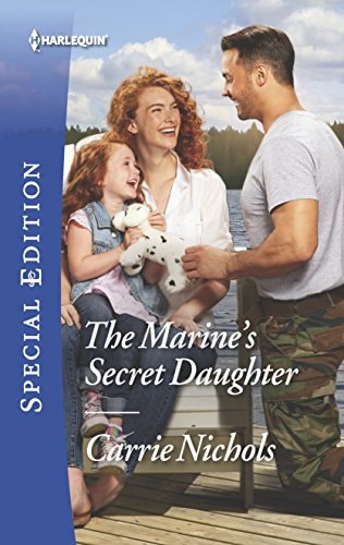 The Marine's Secret Daughter (Small-Town Sweethearts)