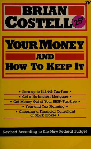 Your Money and How to Keep it