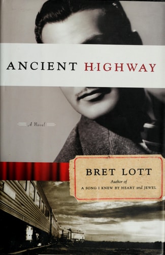 Ancient Highway: A Novel