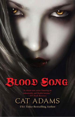 Blood Song: Book 1 of the Blood Singer Novels (The Blood Singer Novels, 1)
