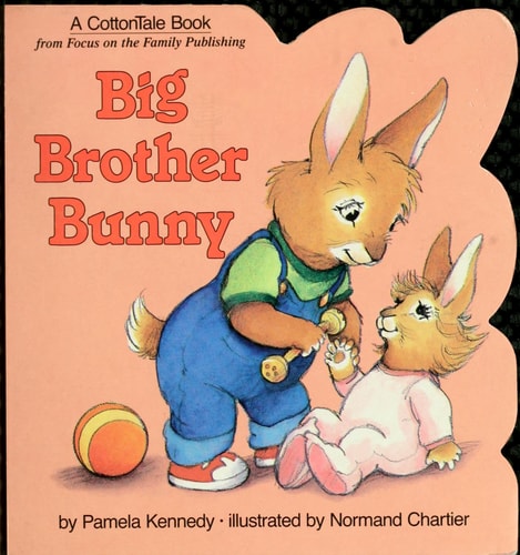 Big Brother Bunny (A Cottontale Book)