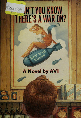 Don't You Know There's a War On?