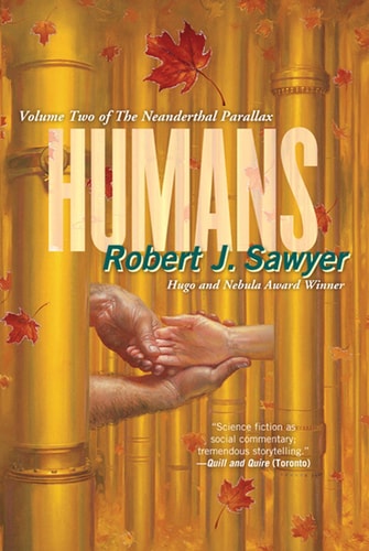Humans: Volume Two of the Neanderthal Parallax (Neanderthal Parallax, 2)