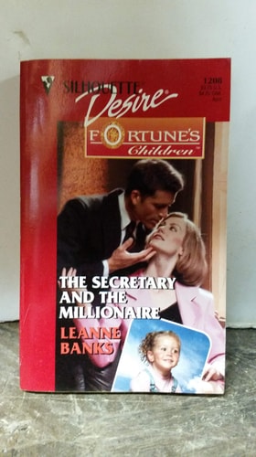 The Secretary and the Millionaire (Fortune's Children: The Brides) (Silhouette Desire #1208)