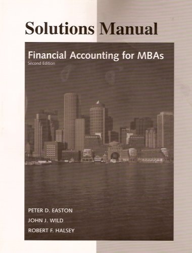 Financial Accounting for MBAs, Solutions Manual