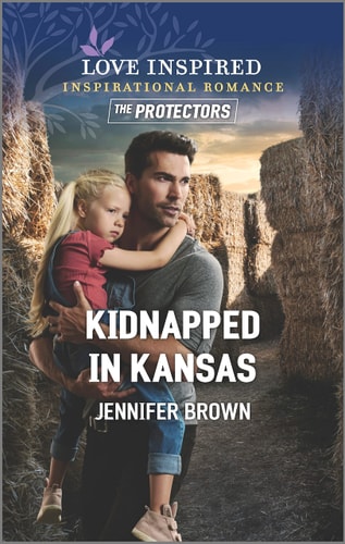 Kidnapped in Kansas (Love Inspired: the Protectors)