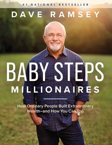 Baby Steps Millionaires How Ordinary People Built Extraordinary Wealth--And How You Can Too
