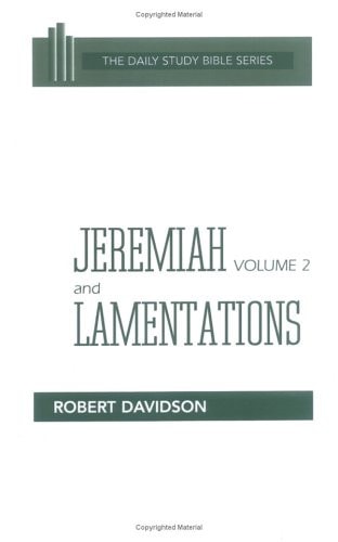 Jeremiah and Lamentations, Volume 2 Chapters 21-52