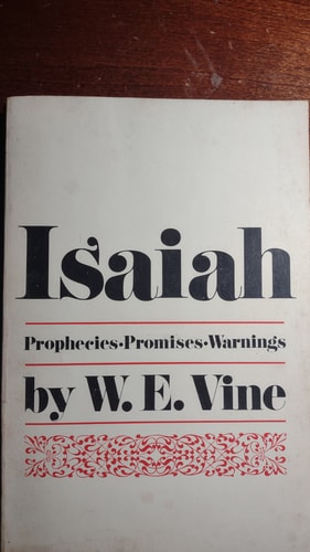 Isaiah;: Prophecies, promises, warnings