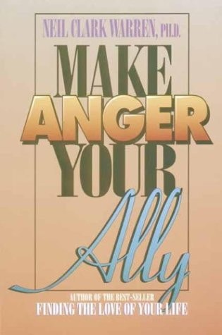 Make Anger Your Ally
