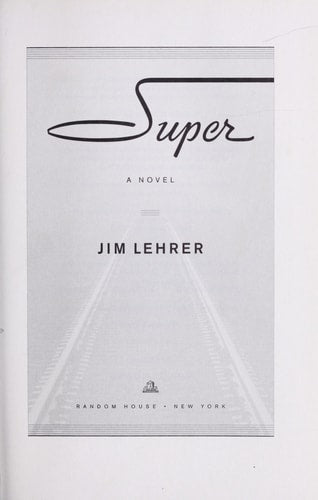 Super: A Novel