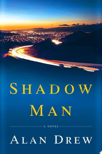 Shadow Man: A Novel