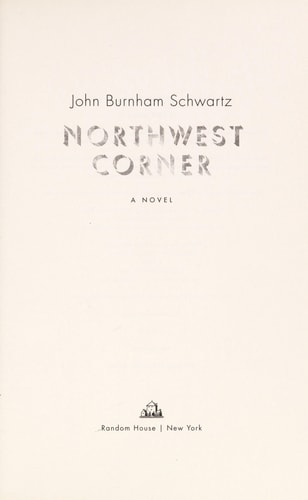 Northwest Corner: A Novel