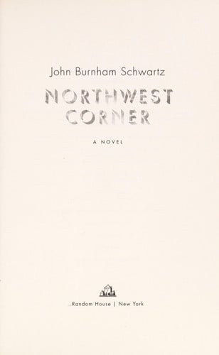 Northwest Corner: A Novel