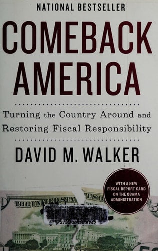 Comeback America: Turning the Country Around and Restoring Fiscal Responsibility