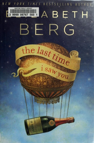 The Last Time I Saw You: A Novel