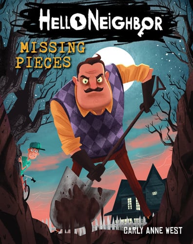 Missing Pieces: an AFK Book (Hello Neighbor #1)