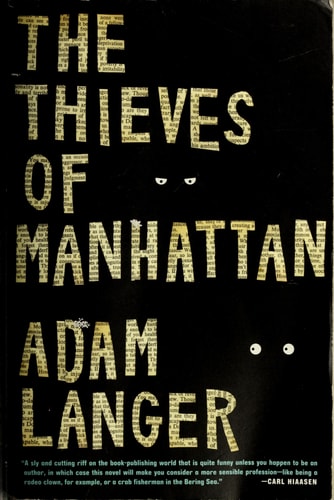 The Thieves of Manhattan: A Novel