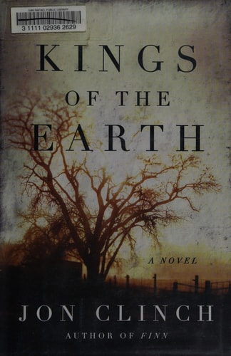Kings of the Earth: A Novel