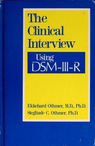 The Clinical Interview Using Dsm-Iii-R