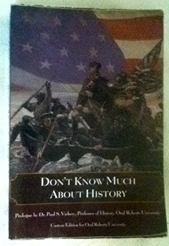 Don't Know Much About History ORU Oral Roberts University Edition