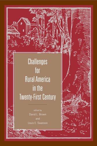 Challenges for Rural America in the Twenty-First Century (Rural Studies Series of the Rural Sociological Society)