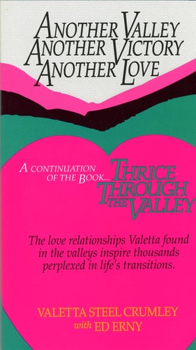 Another Valley, Another Victory, Another Love