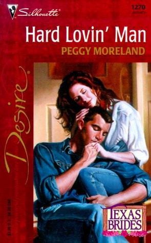 Hard Lovin' Man (Texas Brides)