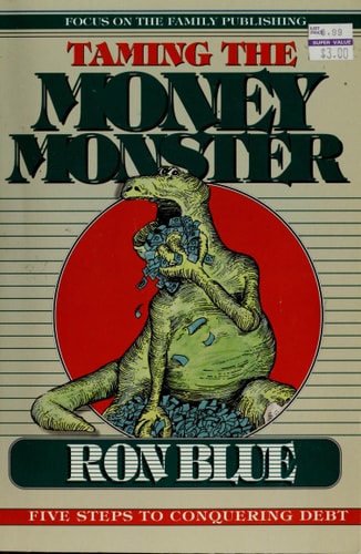 Taming the Money Monster: Five Steps to Conquering Debt