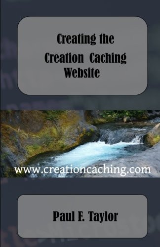 Creating the Creation Caching Website