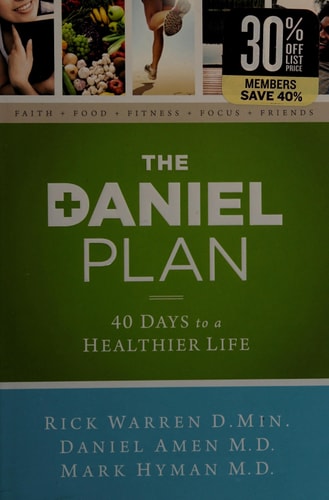 The Daniel Plan: 40 Days to a Healthier Life