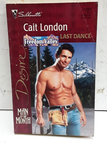 Last Dance (Silhouette Desire, No. 1285) (Freedom Valley)