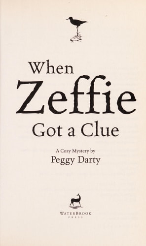 When Zeffie Got a Clue (Christy Castleman Mysteries #3)