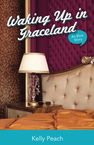 Waking up in Graceland: An Elvis Story