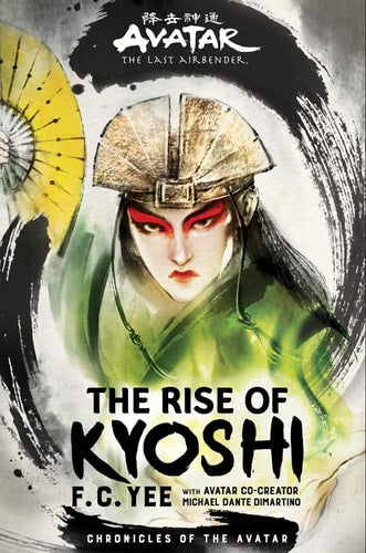 Avatar, The Last Airbender: The Rise of Kyoshi
