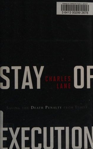 Stay of Execution: Saving the Death Penalty from Itself (Hoover Studies in Politics, Economics, and Society)