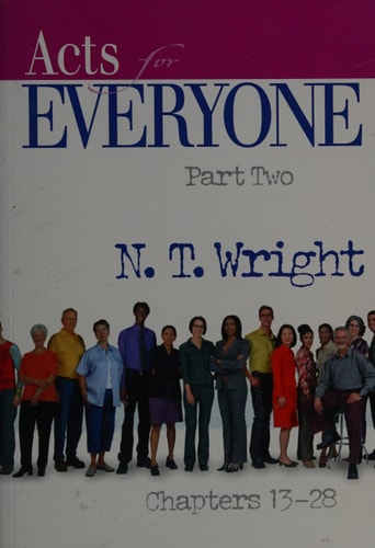 Acts for Everyone, Part Two Chapters 13-28