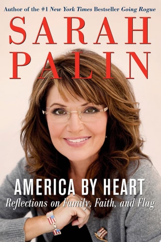 America by Heart : Reflections on Family, Faith, and Flag