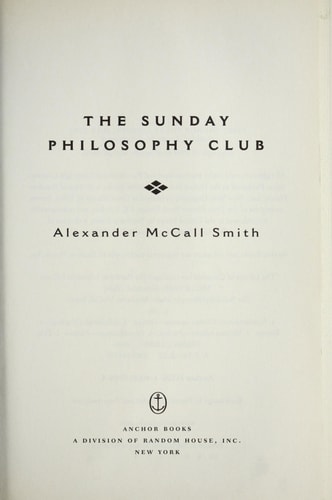 The Sunday Philosophy Club (Isabel Dalhousie Series)