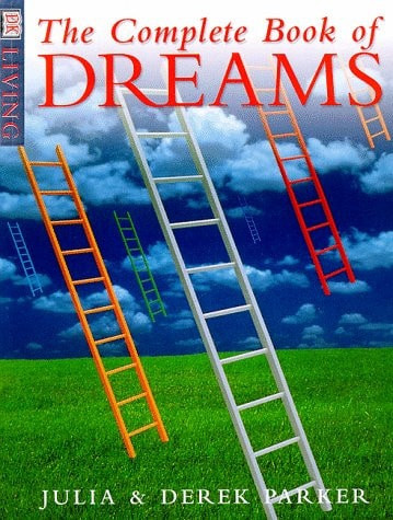 The Complete Book Of Dreams (DK Living)