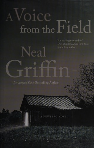 A Voice from the Field: A Newberg Novel (The Newberg Novels)