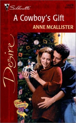 Cowboy's Gift (Code Of The West) (Silhouette Desire, No 1329)